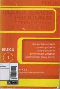 Manajemen Produksi Perencanaan Sistem Produksi