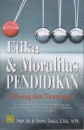 Etika Dan Moralitas Pendidikan Peluang dan Tantangan