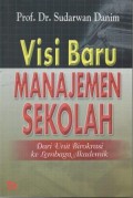 Visi Baru Manajemen Sekolah