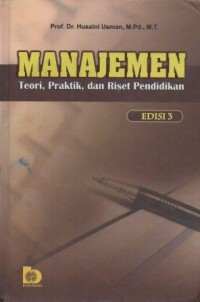 Manajemen Teori,Praktik,dan Riset Pendidikan