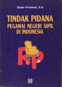 Tindak Pidana Pegawai Negeri Sipil Di Indonesia