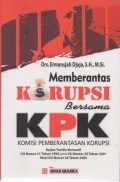 Memberantas Korupsi Bersama KPK (Komisi Pemberantasan Korupsi)