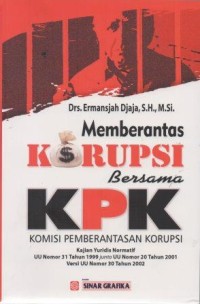 Memberantas Korupsi Bersama KPK (Komisi Pemberantasan Korupsi)