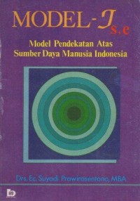 Model Is,e : Model Pendekatan Atas Sumber Daya Manusia Indonesia