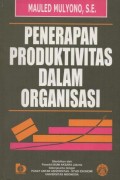 Penerapan Produktivitas Dalam Organisasi