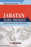 Jabatan Wakil Presiden: Menurut Hukum Tata Negara Indonesia