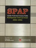 SPAP Standar Profesional Akuntan Publik : Kumpulan Interprestasi 2002-2006