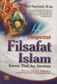 Pengantar  Filsafat Islam : Konsep, Filsuf, dan Ajarannya