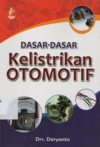 Dasar - Dasar Kelistrikan Otomotif