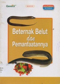 Beternak Belut Dan Pemanfaatannya