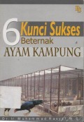 6 Kunci Sukses Beternak Ayam Kampung