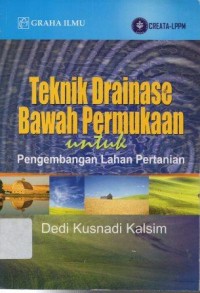 Teknik Drainase Bawah Permukaan Untuk Pegembangan Lahan Pertanian