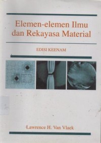 Elemen Elemen Ilmu Dan Rekayasa Material