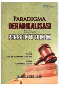 Paradigma Deradikalisasi Dalam Perspektif Hukum