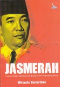 JASMERAH Pidato-Pidato Spektakuler Karno Sepanjang Masa