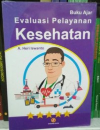 Evaluasi Pelayanan Kesehatan