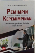 Pemimpin Dan Kepemimpinan Dalam Organisasi Publik Dan Bisnis