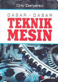 Dasar-Dasar Teknik Mesin