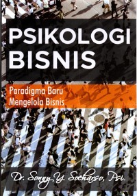 Psikologi Bisnis Paradigma Baru Mengelola Bisnis