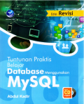 Tuntunan Praktis Belajar Database Menggunakan MYSQL