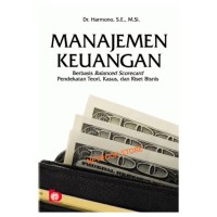 Manajemen Keuangan Bersasis Balanced Scorecard Pendekatan Teori Kasus Dan Riset bisnis