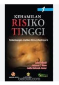 Kehamilan Risiko Tinggi Perkembangan,Implikasi Klinis,& Kontroversi