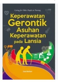 Keperawatan Gerontik Asuhan Keperawatan Pada Lansia