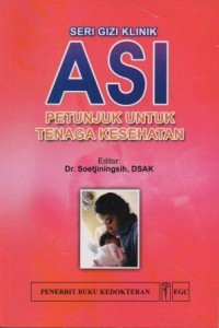 ASI: Petunjuk Untuk Tenaga Kesehatan