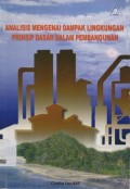 Analisis Mengenai Dampak Lingkungan Prinsip Dasar Dalam Pembangunan