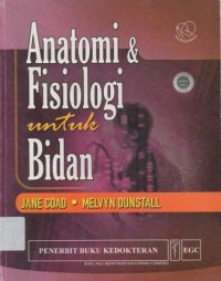 Anatomi dan Fisiologi Untuk  Bidan