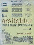 Arsitektur Bentuk, Ruang, dan Tatanan