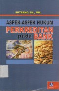 Aspek-Aspek Hukum Perkreditan Pada Bank