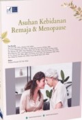 Asuhan Kebidanan Remaja & Monopause