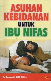 Asuhan Kebidanan Untuk Ibu Nifas