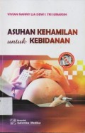 Asuhan Kehamilan Untuk Kebidanan