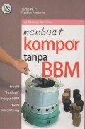 Membuat Kompor Tanpa BBM