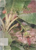 Budi Daya Pisang Pengolahan Hasilnya