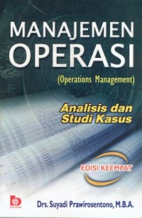 Manajemen Operasi Analaisa Dan Studi Kasus