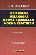 Delik-Delik Khusus Kejahatan Melanggar Norma Kesusilaan & Norma Kepatutan