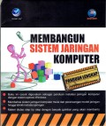 Membangun Sistem Jaringan Komputer