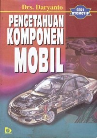 Pengetahuan Komponen Mobil