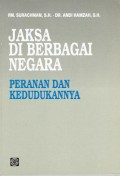 Jaksa Di Berbagai Negara Peranan Dan Kedudukannya