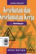 Kesehatan Dan Keselamatan Kerja Edisi Ketiga