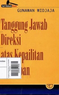 Tanggung Jawab Direksi Atas Kepailitan Perseroan