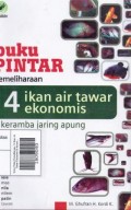 Buku Pintar Pemeliharaan 14 Ikan Air Tawar Ekonomis Di Keramba Jaring Apung