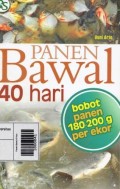 Panen Bawal 40 Hari