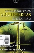 Sistem Pengawasan Badan Peradilan Di Indonesia