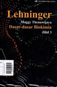 Dasar-Dasar Biokimia Jilid 3