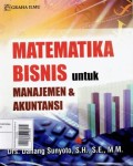 Matematika Bisnis Untuk Manajemen & Akuntansi