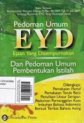 Pedoman Umum EYD Ejaan Yang Disempurnakan Dan  Pedoman Umum Pembentukan Istilah